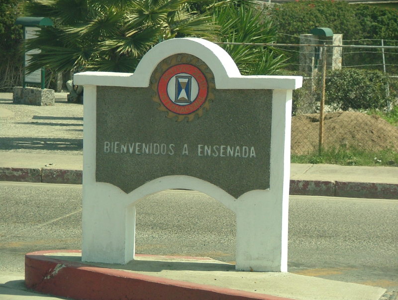 Welcome to Ensenada, Ensanada Mexico